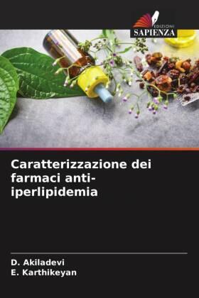 Akiladevi / Karthikeyan |  Caratterizzazione dei farmaci anti-iperlipidemia | Buch |  Sack Fachmedien