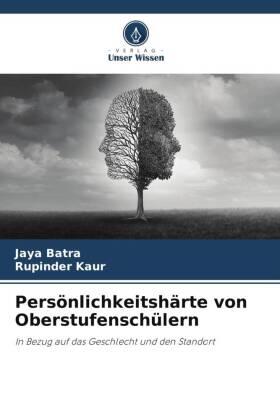 Batra / Kaur |  Persönlichkeitshärte von Oberstufenschülern | Buch |  Sack Fachmedien