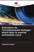 Meyer |  Évaluation de l'investissement étranger direct dans le marché automobile russe | Buch |  Sack Fachmedien
