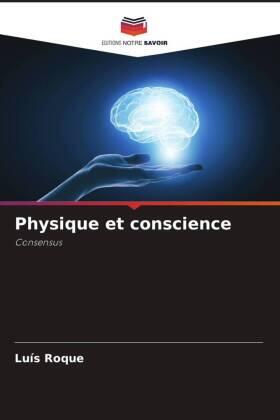 Roque |  Physique et conscience | Buch |  Sack Fachmedien