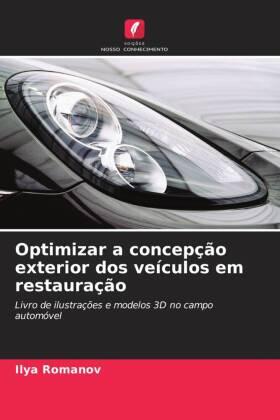 Romanov |  Optimizar a concepção exterior dos veículos em restauração | Buch |  Sack Fachmedien
