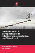 Atsin / Goa |  Comunicação e perspectivas da inteligência económica na Côte d'Ivoir | Buch |  Sack Fachmedien