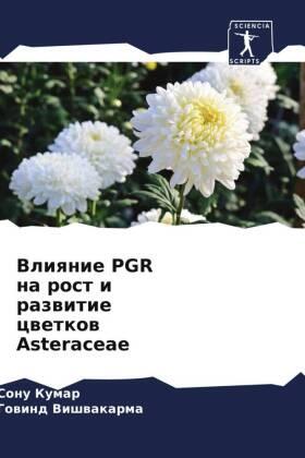 Kumar / Vishwakarma |  Vliqnie PGR na rost i razwitie cwetkow Asteraceae | Buch |  Sack Fachmedien