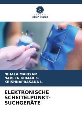 Mariyam / Kumar K. / L. |  ELEKTRONISCHE SCHEITELPUNKT- SUCHGERÄTE | Buch |  Sack Fachmedien