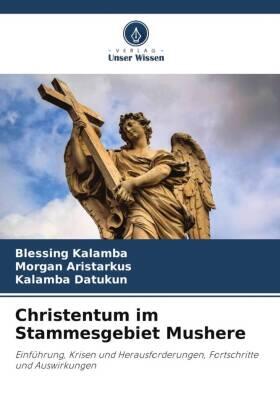 Kalamba / Aristarkus / Datukun |  Christentum im Stammesgebiet Mushere | Buch |  Sack Fachmedien
