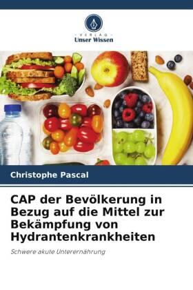 Pascal |  CAP der Bevölkerung in Bezug auf die Mittel zur Bekämpfung von Hydrantenkrankheiten | Buch |  Sack Fachmedien