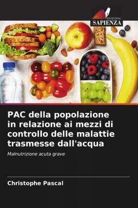 Pascal |  PAC della popolazione in relazione ai mezzi di controllo delle malattie trasmesse dall'acqua | Buch |  Sack Fachmedien