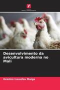Maiga |  Desenvolvimento da avicultura moderna no Mali | Buch |  Sack Fachmedien