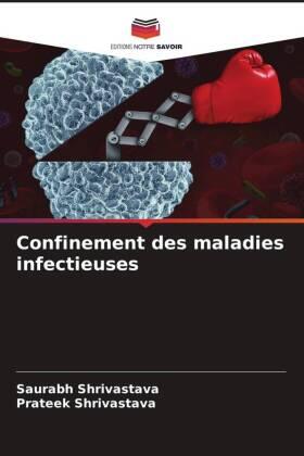Shrivastava |  Confinement des maladies infectieuses | Buch |  Sack Fachmedien