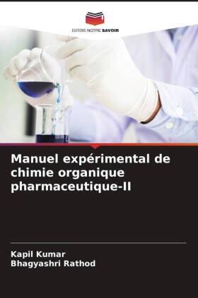 Kumar / Rathod |  Manuel expérimental de chimie organique pharmaceutique-II | Buch |  Sack Fachmedien