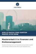 Simo Kamtoh / Ayou Bene |  Masterarbeit II in Finanzen und Risikomanagement | Buch |  Sack Fachmedien