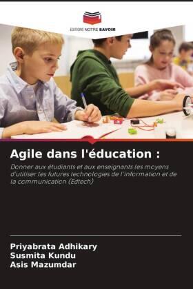 Adhikary / Kundu / Mazumdar |  Agile dans l'éducation : | Buch |  Sack Fachmedien