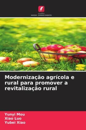 Mou / Luo / Xiao |  Modernização agrícola e rural para promover a revitalização rural | Buch |  Sack Fachmedien