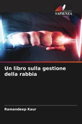 Kaur |  Un libro sulla gestione della rabbia | Buch |  Sack Fachmedien