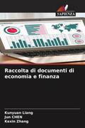 Liang / Chen / Zhang |  Raccolta di documenti di economia e finanza | Buch |  Sack Fachmedien