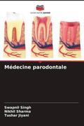 Singh / Sharma / Jiyani |  Médecine parodontale | Buch |  Sack Fachmedien