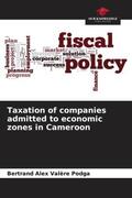 Podga |  Taxation of companies admitted to economic zones in Cameroon | Buch |  Sack Fachmedien