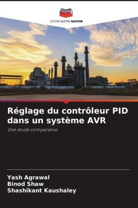 Agrawal / Shaw / Kaushaley |  Réglage du contrôleur PID dans un système AVR | Buch |  Sack Fachmedien