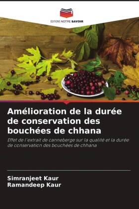 Kaur |  Amélioration de la durée de conservation des bouchées de chhana | Buch |  Sack Fachmedien