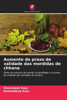 Kaur |  Aumento do prazo de validade das mordidas de chhana | Buch |  Sack Fachmedien