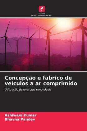 Kumar / Pandey |  Concepção e fabrico de veículos a ar comprimido | Buch |  Sack Fachmedien