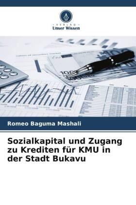 Baguma Mashali / Djuma | Sozialkapital und Zugang zu Krediten für KMU in der Stadt Bukavu | Buch | 978-620-596487-3 | sack.de