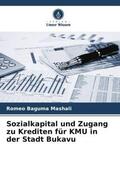 Baguma Mashali / Djuma |  Sozialkapital und Zugang zu Krediten für KMU in der Stadt Bukavu | Buch |  Sack Fachmedien
