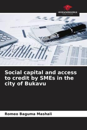 Baguma Mashali / Djuma | Social capital and access to credit by SMEs in the city of Bukavu | Buch | 978-620-596488-0 | sack.de