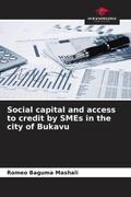 Baguma Mashali / Djuma |  Social capital and access to credit by SMEs in the city of Bukavu | Buch |  Sack Fachmedien