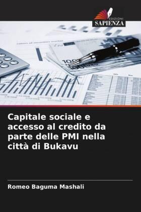 Baguma Mashali / Djuma | Capitale sociale e accesso al credito da parte delle PMI nella città di Bukavu | Buch | 978-620-596490-3 | sack.de