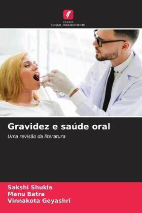 Shukla / Batra / Geyashri |  Gravidez e saúde oral | Buch |  Sack Fachmedien