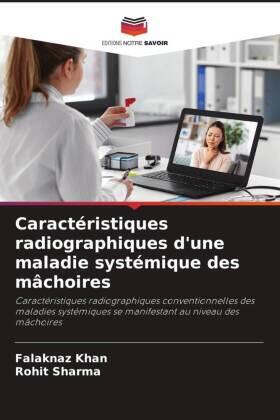 Khan / Sharma |  Caractéristiques radiographiques d'une maladie systémique des mâchoires | Buch |  Sack Fachmedien