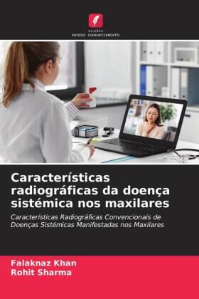 Khan / Sharma |  Características radiográficas da doença sistémica nos maxilares | Buch |  Sack Fachmedien