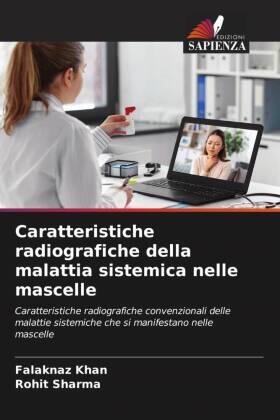 Khan / Sharma |  Caratteristiche radiografiche della malattia sistemica nelle mascelle | Buch |  Sack Fachmedien