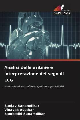 Sanamdikar / Asutkar |  Analisi delle aritmie e interpretazione dei segnali ECG | Buch |  Sack Fachmedien