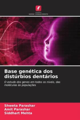 Parashar / Mehta |  Base genética dos distúrbios dentários | Buch |  Sack Fachmedien