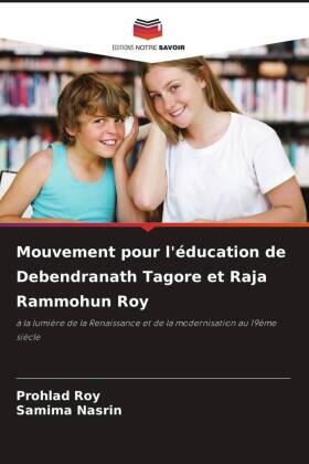 Roy / Nasrin |  Mouvement pour l'éducation de Debendranath Tagore et Raja Rammohun Roy | Buch |  Sack Fachmedien