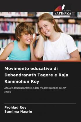 Roy / Nasrin |  Movimento educativo di Debendranath Tagore e Raja Rammohun Roy | Buch |  Sack Fachmedien