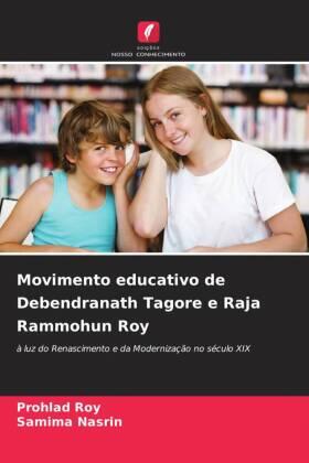 Roy / Nasrin |  Movimento educativo de Debendranath Tagore e Raja Rammohun Roy | Buch |  Sack Fachmedien