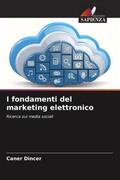Dincer |  I fondamenti del marketing elettronico | Buch |  Sack Fachmedien