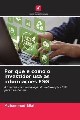 Bilal |  Por que e como o investidor usa as informações ESG | Buch |  Sack Fachmedien