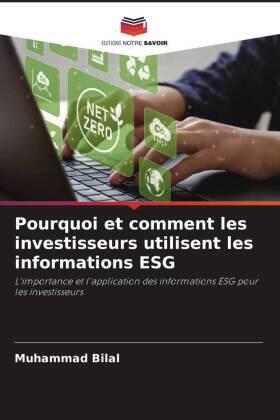 Bilal |  Pourquoi et comment les investisseurs utilisent les informations ESG | Buch |  Sack Fachmedien