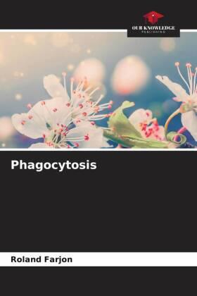 Farjon |  Phagocytosis | Buch |  Sack Fachmedien