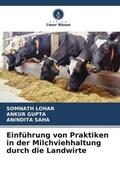 Lohar / Gupta / Saha |  Einführung von Praktiken in der Milchviehhaltung durch die Landwirte | Buch |  Sack Fachmedien