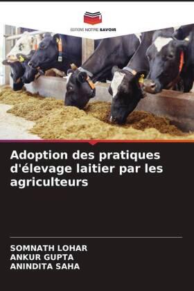 Lohar / Gupta / Saha | Adoption des pratiques d'élevage laitier par les agriculteurs | Buch | 978-620-599062-9 | sack.de