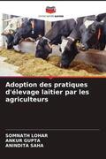 Lohar / Gupta / Saha |  Adoption des pratiques d'élevage laitier par les agriculteurs | Buch |  Sack Fachmedien