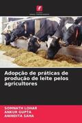 Lohar / Gupta / Saha |  Adopção de práticas de produção de leite pelos agricultores | Buch |  Sack Fachmedien