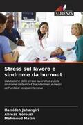Jahangiri / Norouzi / Matin |  Stress sul lavoro e sindrome da burnout | Buch |  Sack Fachmedien