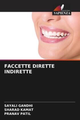 Gandhi / Kamat / Patil |  FACCETTE DIRETTE INDIRETTE | Buch |  Sack Fachmedien
