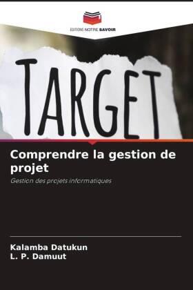 Datukun / Damuut |  Comprendre la gestion de projet | Buch |  Sack Fachmedien